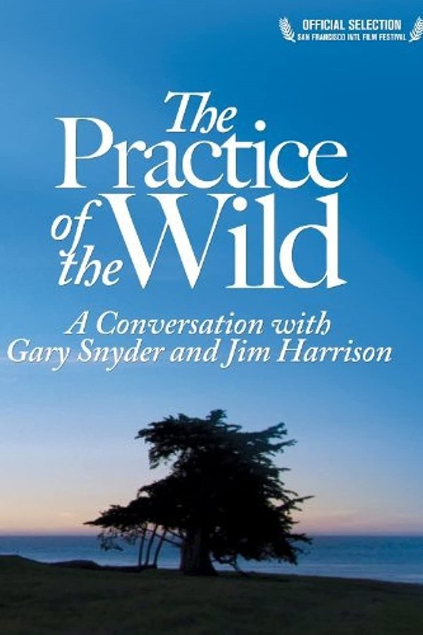 The Practice Of The Wild