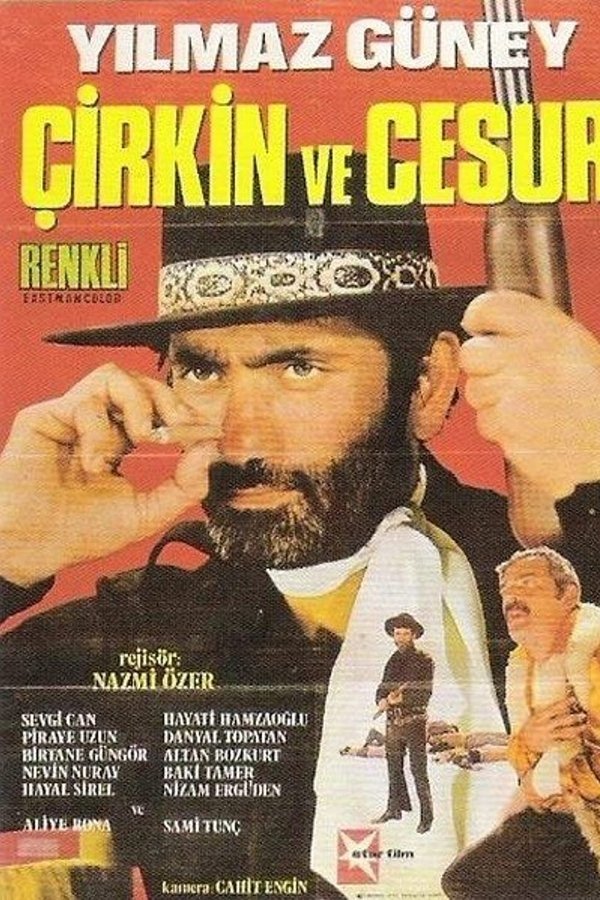 Çirkin Ve Cesur
