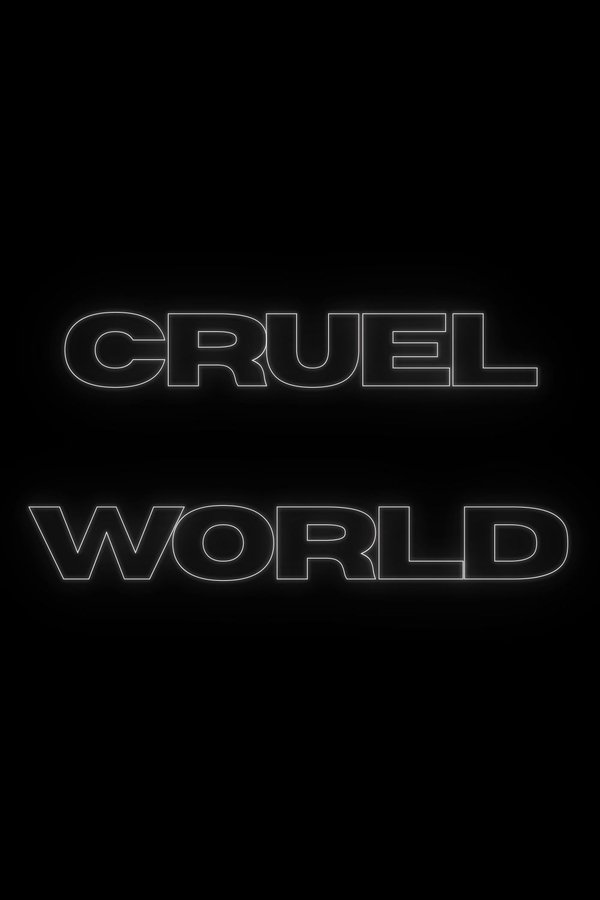 Cruel World