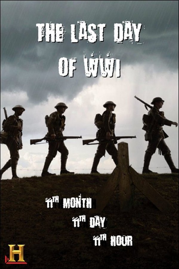 The Last Day Of WWI: 11th Month, 11th Day, 11th Hour