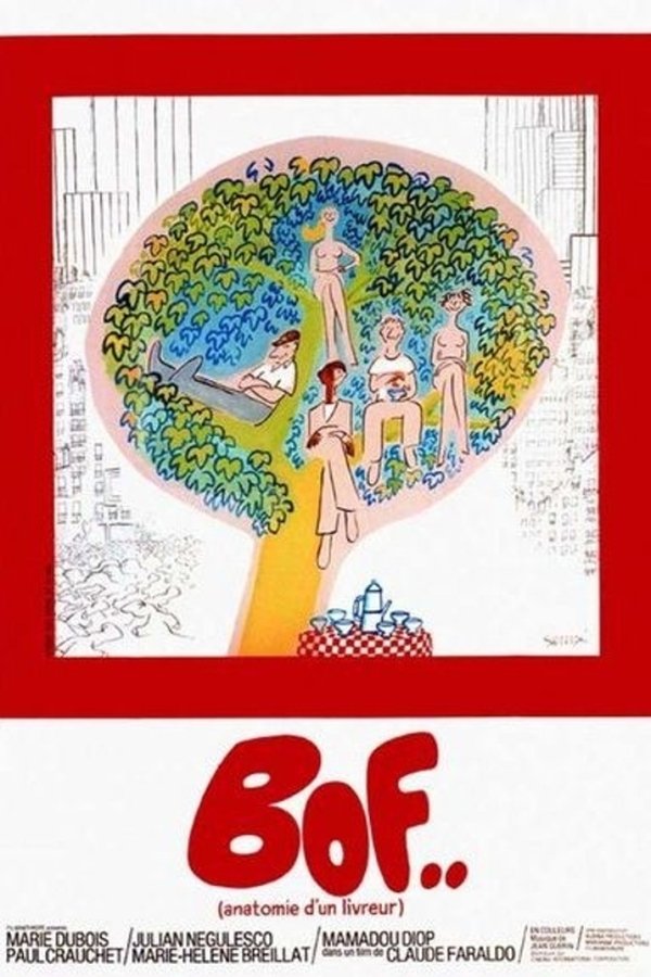 Bof... Anatomie D'un Livreur
