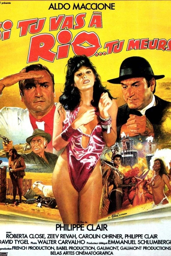 Si Tu Vas à Rio... Tu Meurs