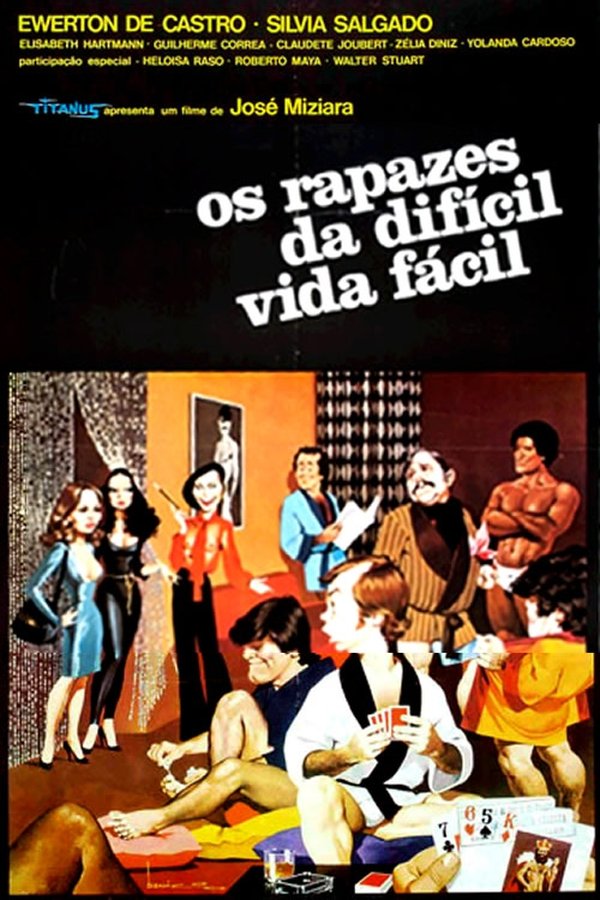 Os Rapazes Da Difícil Vida Fácil
