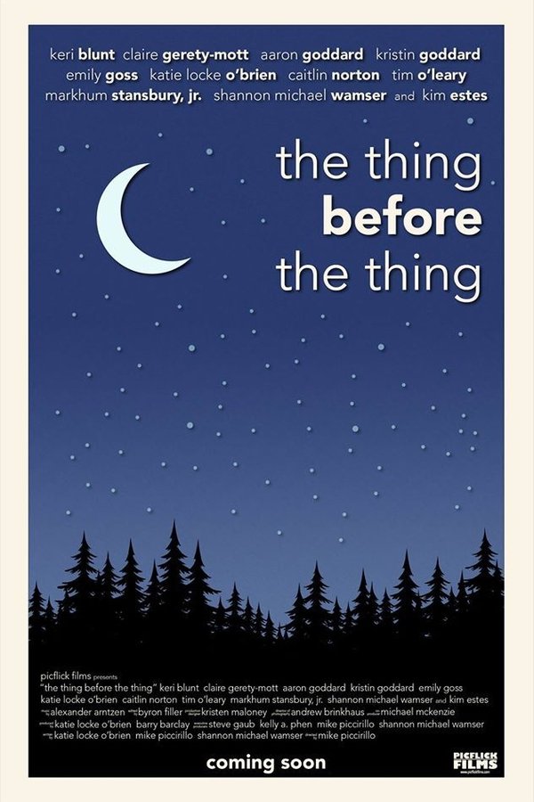 The Thing Before The Thing