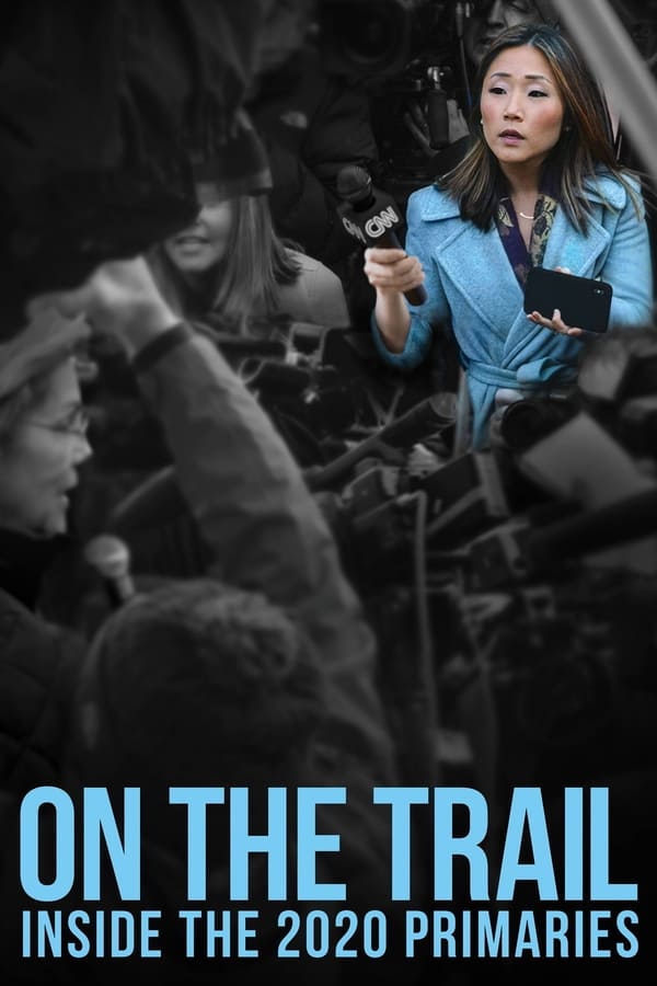 On The Trail: Inside The 2020 Primaries