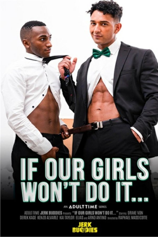 If Our Girls Won’t Do It...