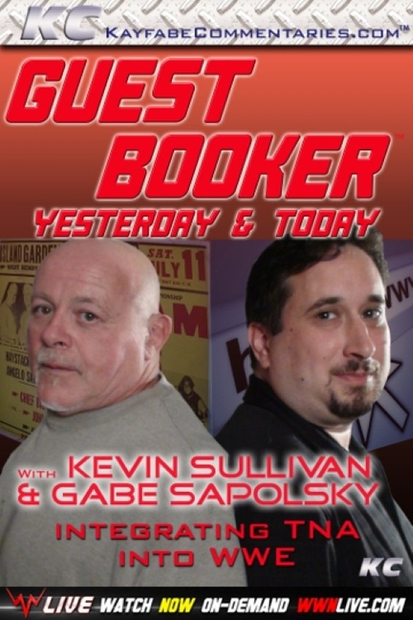 Guest Booker With Kevin Sullivan & Gabe Sapolsky
