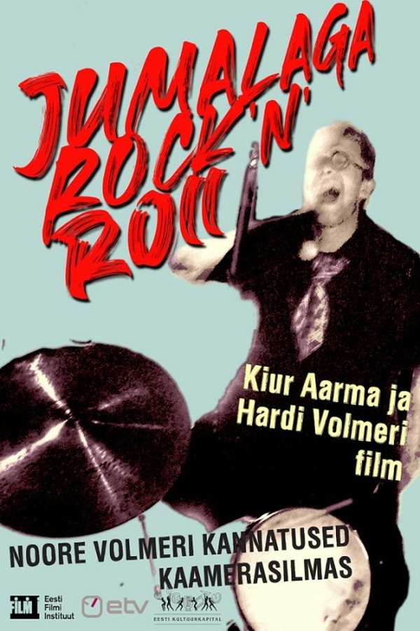 Jumalaga, Rock’n’roll!