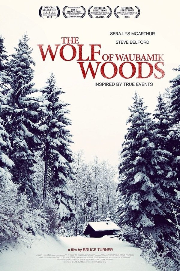 The Wolf Of Waubamik Woods