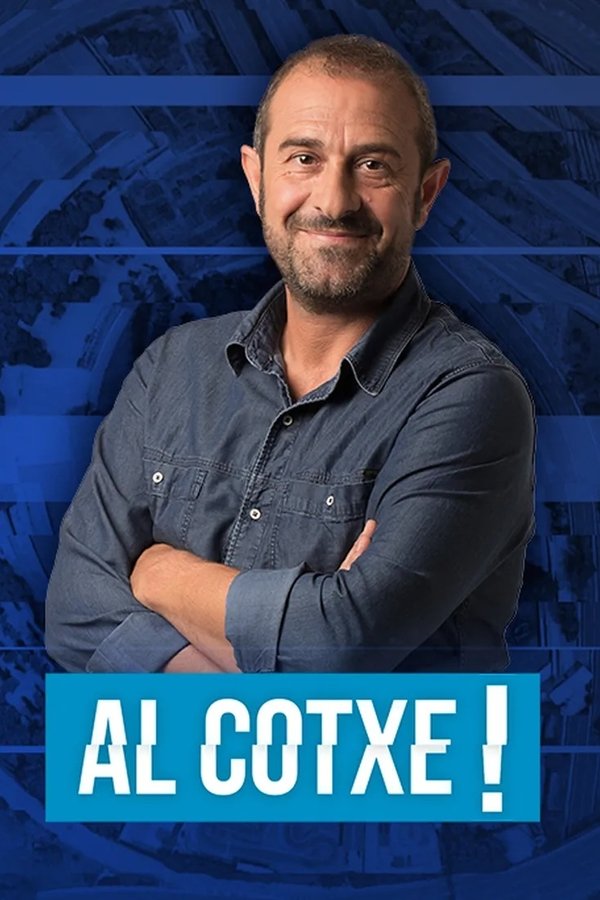 Al Cotxe!