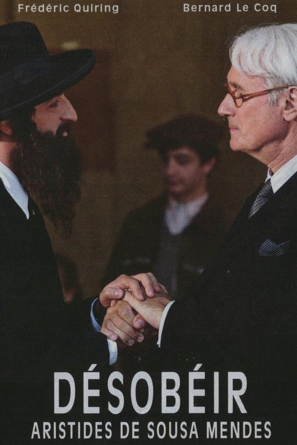 Désobéir (Aristides De Sousa Mendes)