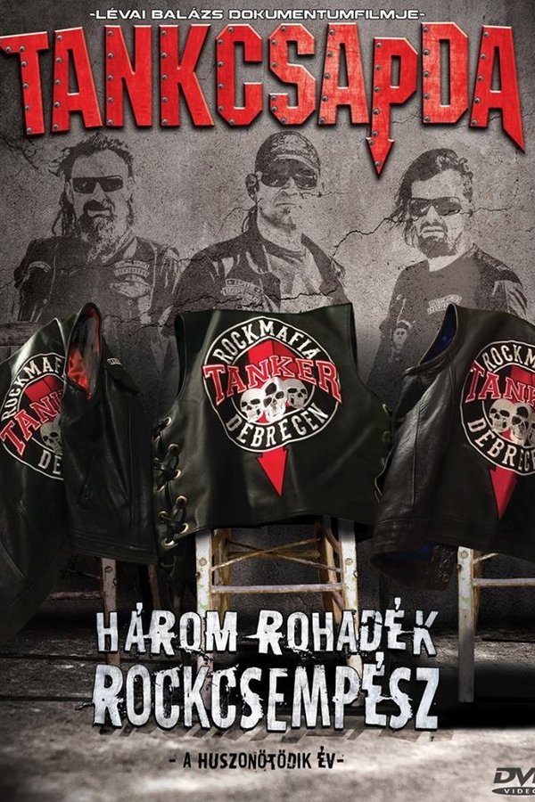 Tankcsapda - Három Rohadék Rockcsempész