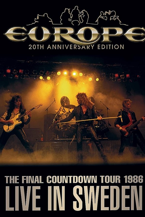 Europe: The Final Countdown Tour 1986: Live In Sweden – 20th Anniversary Edition