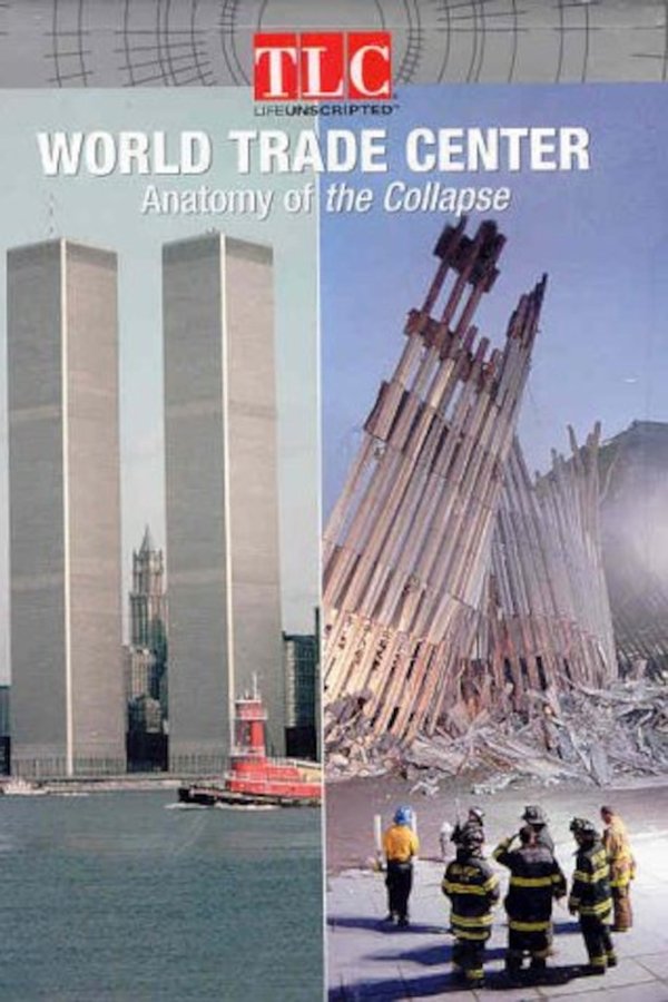 World Trade Center: Anatomy Of The Collapse