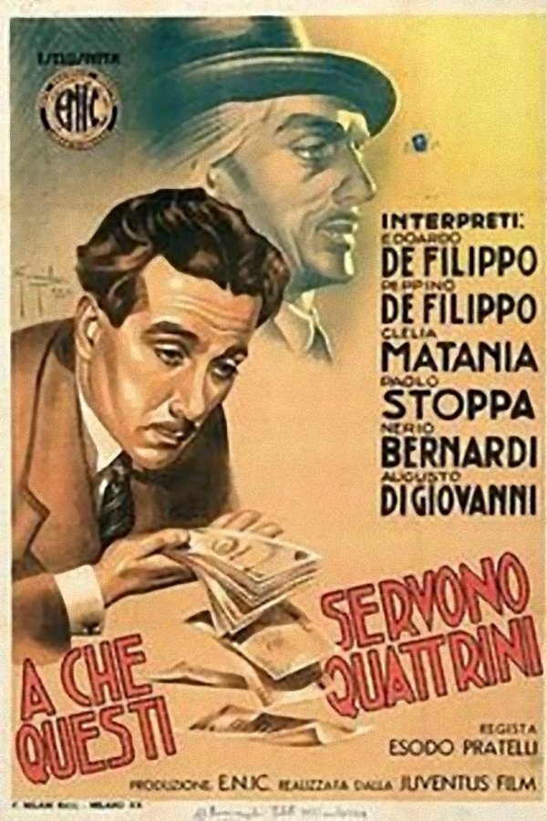 A Che Servono Questi Quattrini?