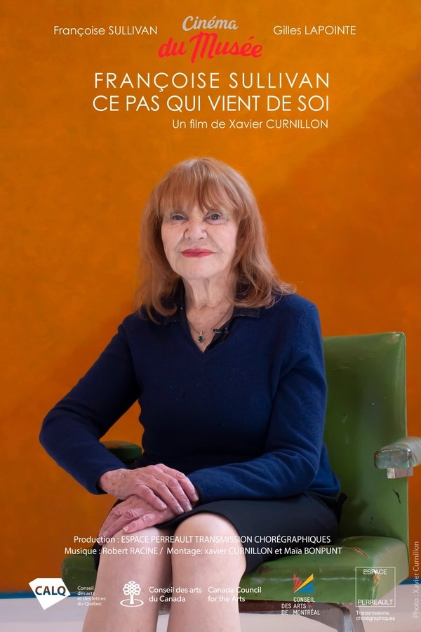 Françoise Sullivan: Ce Pas Qui Vient De Soi