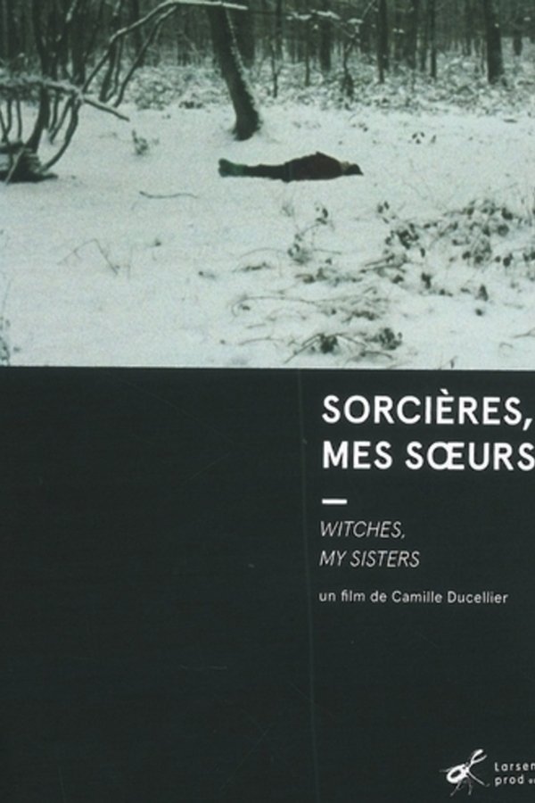 Sorcières, Mes Soeurs