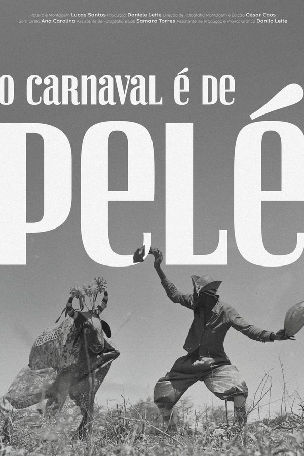 O Carnaval é De Pelé