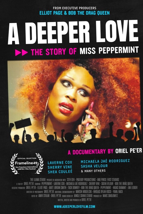 A Deeper Love: The Story Of Miss Peppermint