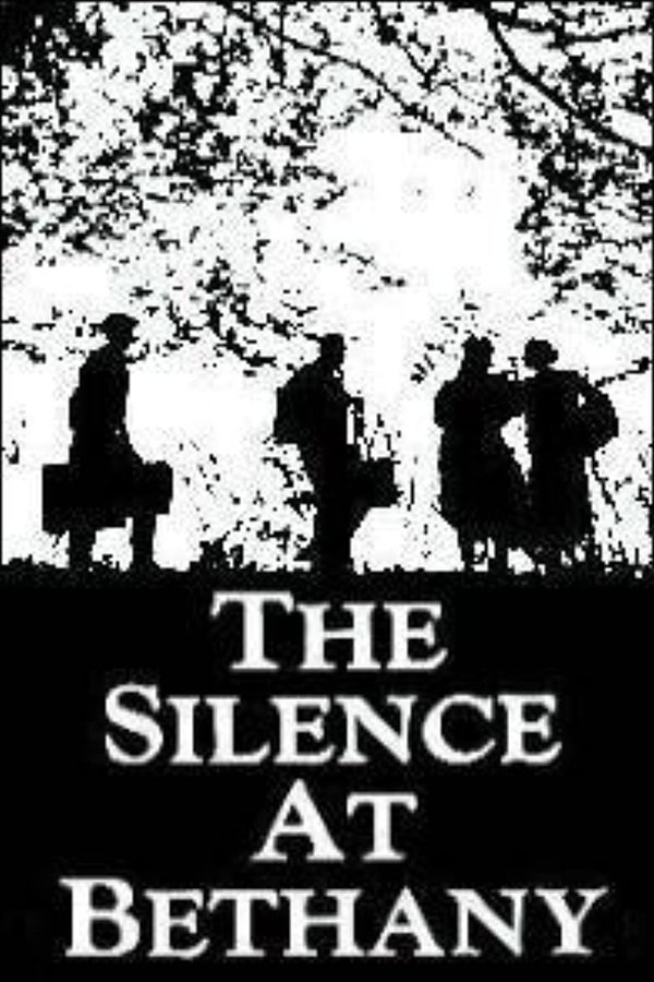 The Silence At Bethany