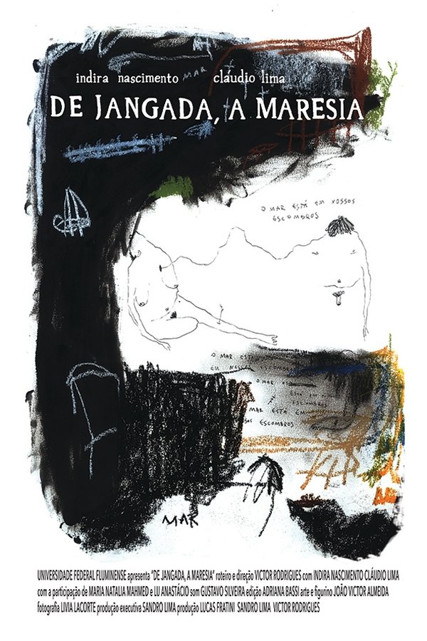 De Jangada, A Maresia