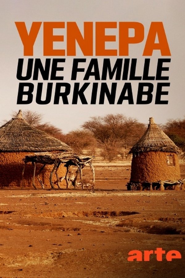 Yenepa, Une Famille Burkinabè