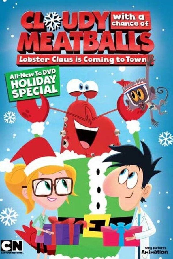 Cloudy With A Chance Of Meatballs: Lobster Claus Is Coming To Town