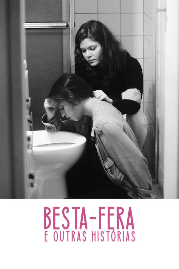 Besta-Fera E Outras Histórias