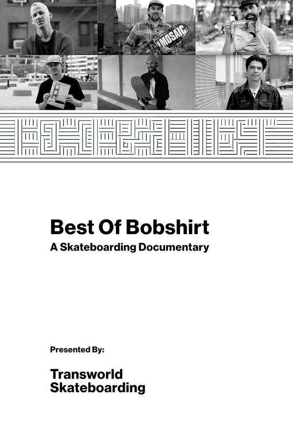 Best Of Bobshirt: A Skateboarding Documentary