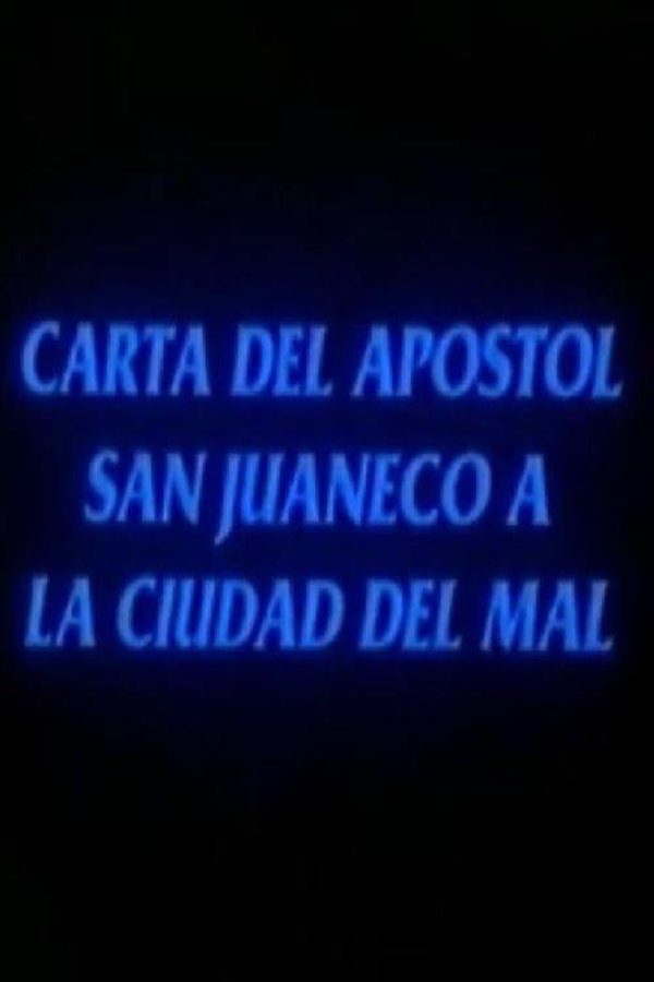 Carta Del Apóstol San Juaneco A La Ciudad Del Mal