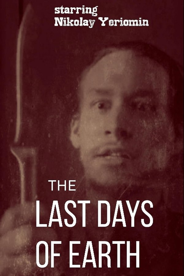 The Last Days Of Earth