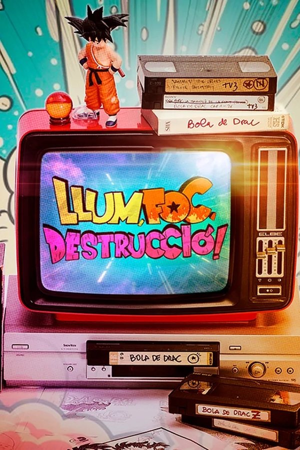 Llum, Foc, Destrucció!