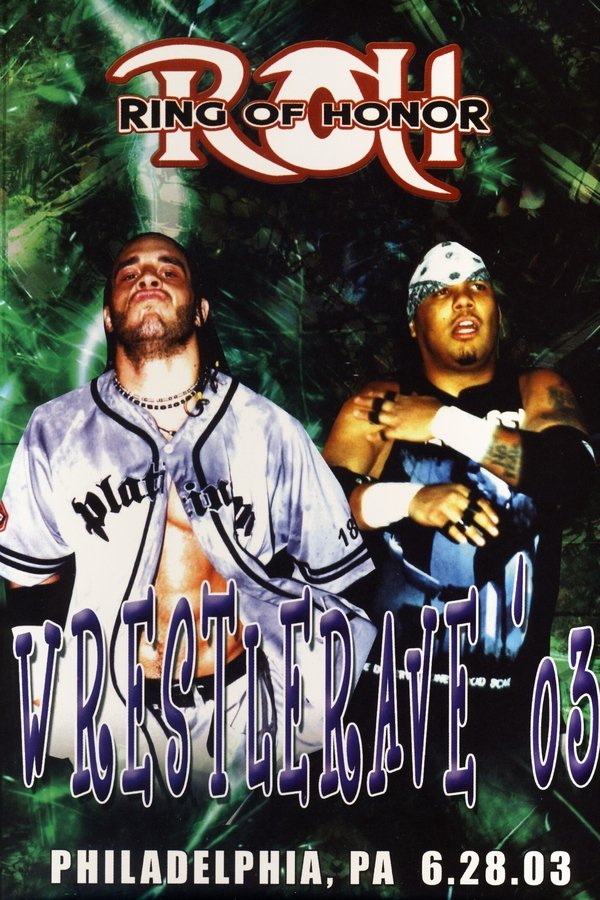 ROH: WrestleRave '03
