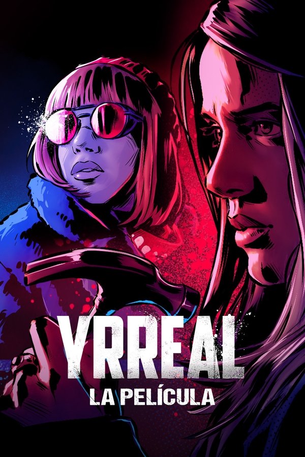 Yrreal: La Película