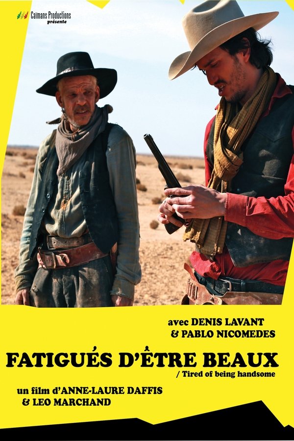 Fatigués D'être Beaux