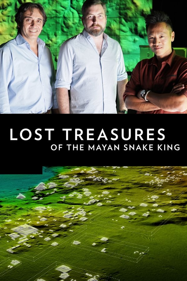 Lost Treasures Of The Maya Snake Kings