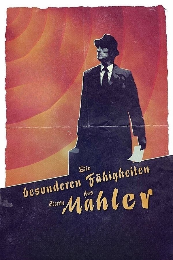 Die Besonderen Fähigkeiten Des Herrn Mahler