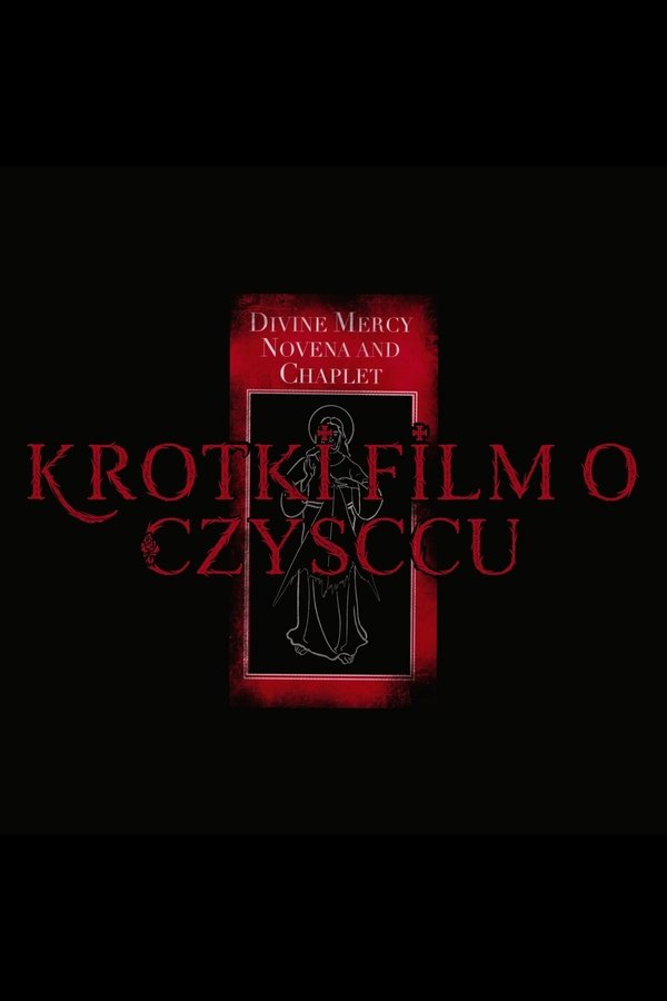 Krótki Film O Czyśćcu