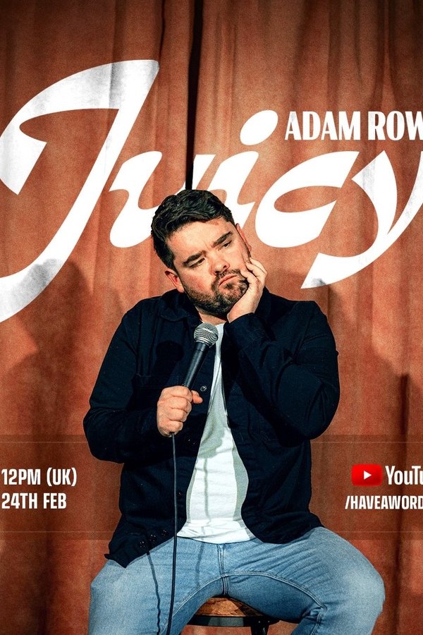 Adam Rowe: Juicy