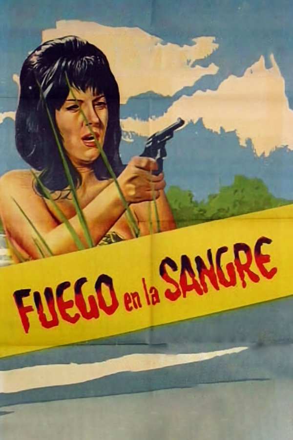 Fuego En La Sangre