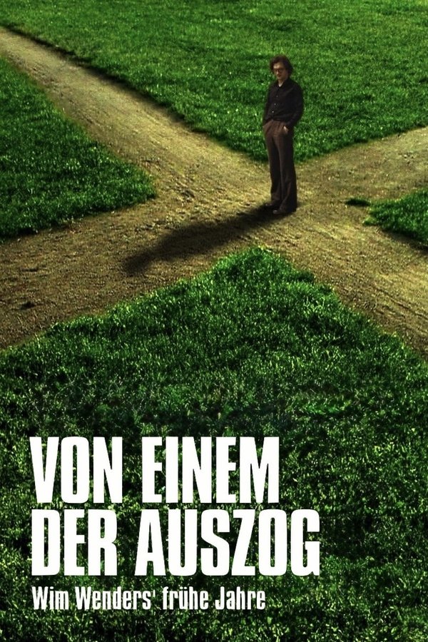 Von Einem Der Auszog - Wim Wenders' Frühe Jahre