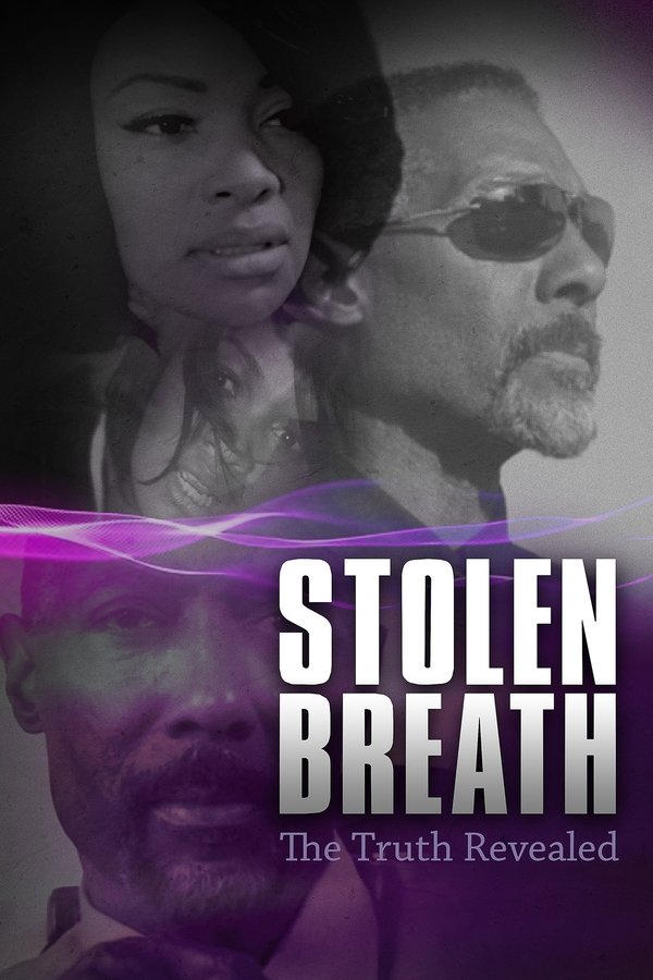 Stolen Breath: The Truth Revealed