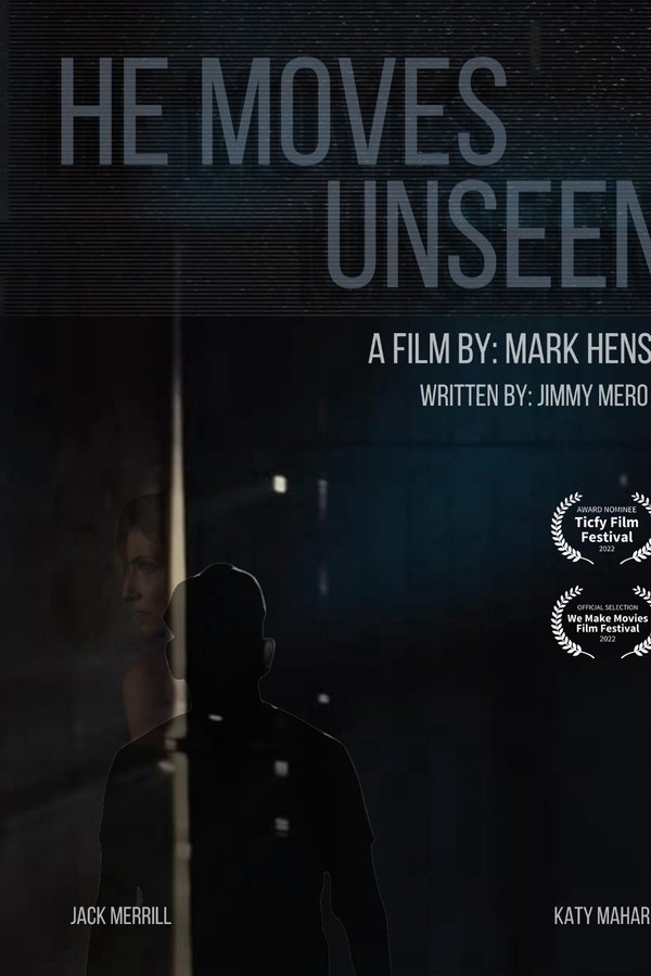 He Moves Unseen