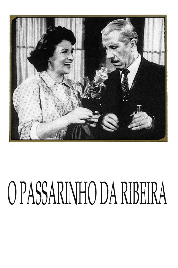 O Passarinho Da Ribeira
