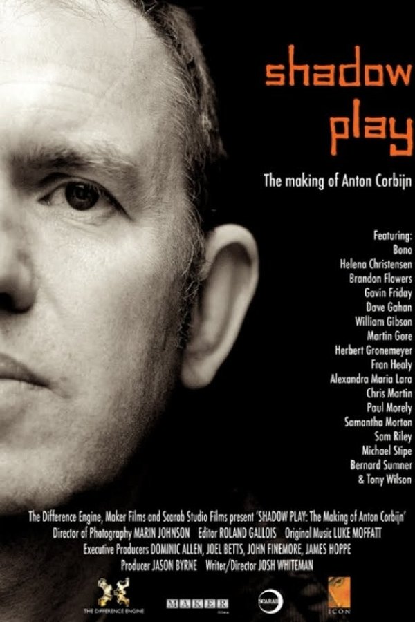 Shadow Play: The Making Of Anton Corbijn