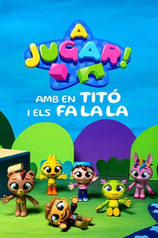 A Jugar! Amb En Titó I Els Fa La La