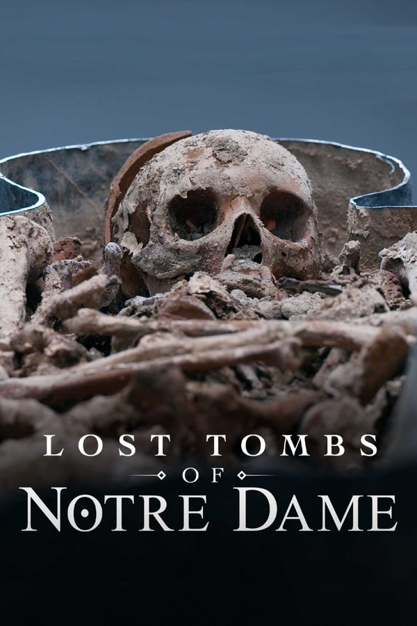 Lost Tombs Of Notre Dame