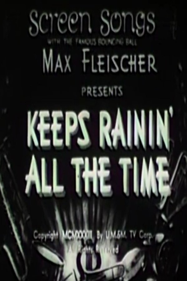Keeps Rainin' All The Time
