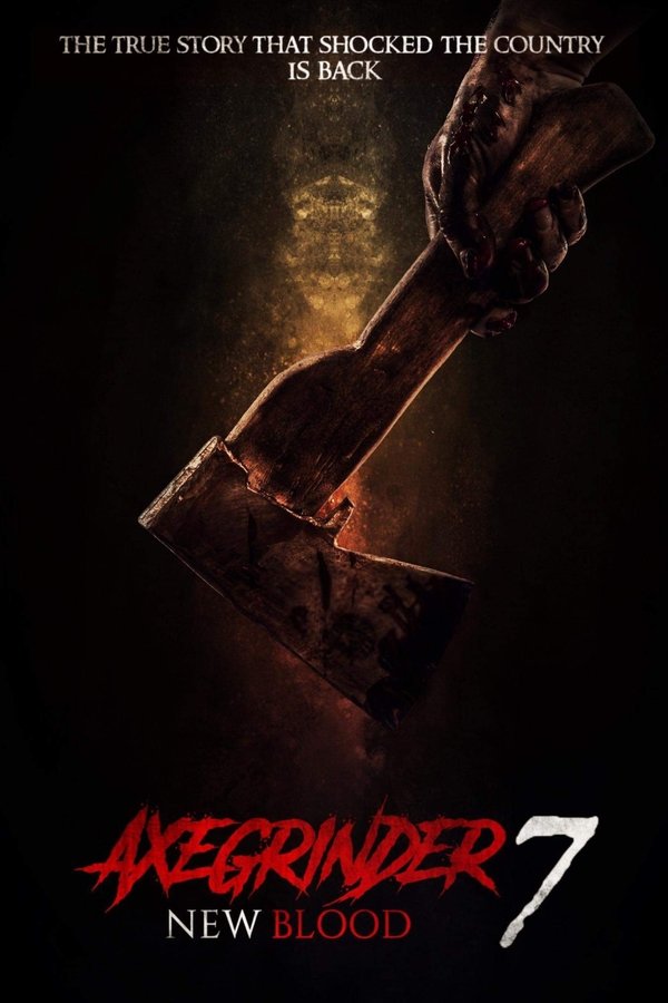 Axegrinder 7: New Blood