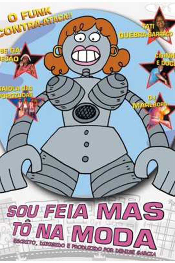 Sou Feia Mas Tô Na Moda